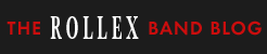 Rollex Band Blog